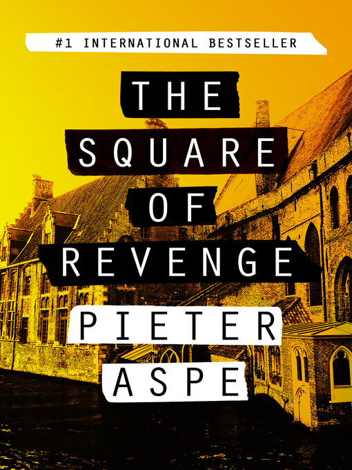 Title details for The Square of Revenge by Pieter Aspe - Wait list